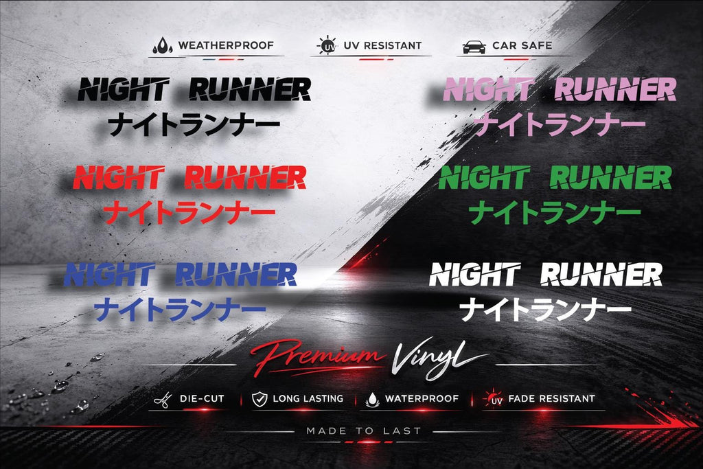 Night Runner JDM  Decal, Waterproof, UV Resistant Sticker